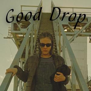Good Drop (feat. Silenc10) (Explicit)