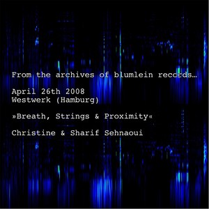 Breath, Strings & Proximity