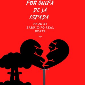 Por culpa de la espada