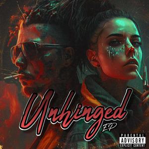 Unhinged (Explicit)