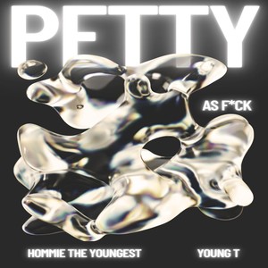 Petty (Explicit)