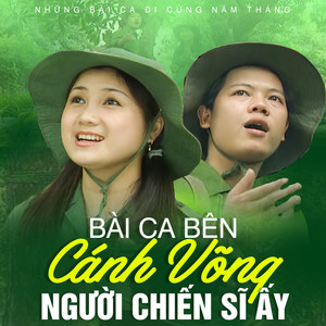 Bài Ca Bên Cánh Võng - Người Chiến Sĩ Ấy