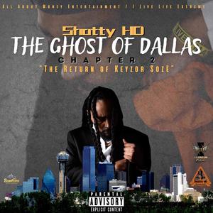 The Ghost Of Dallas Chapter 2 (Explicit)