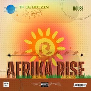 Afrika Rise (feat. TDeeVoc)