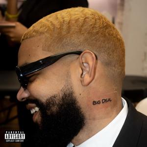 BIG DEAL (Explicit)