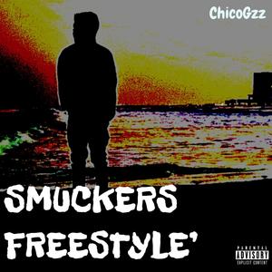 SMUCKERS (Freestyle) [Explicit]