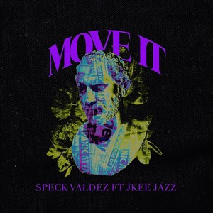 Move It(feat. Jkee Jazz) (Explicit)