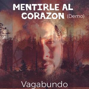 Mentirle al Corazón (Demo Acústico)
