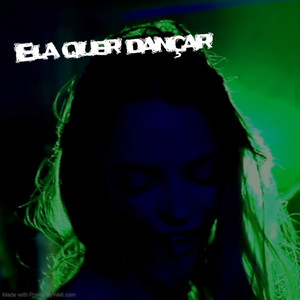 Ela Quer Dançar