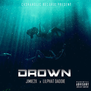 Drown (Explicit)