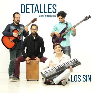 Detalles (feat. Los Sin) [Los Sin Acustic Version] [Explicit]