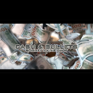 Cash & Bullets (Explicit)