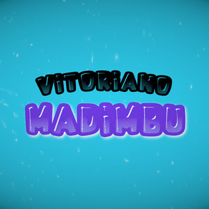 Madimbu (Explicit)