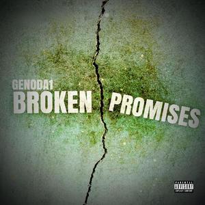 Broken Promises (Explicit)