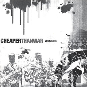 CheaperThanWar Vol. 1