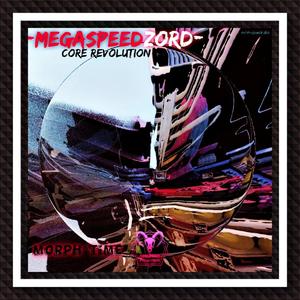 MegaSpeedZORD [CORE REVOLUTION]