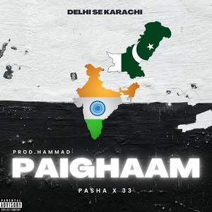 Paighaam (feat. Ibrahim Pasha & Prod. Hammad) [Explicit]