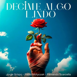 JORGE GRISPO - Decime Algo Lindo