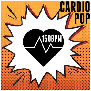 Cardio 150 Bpm (Pop)