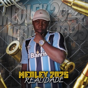 MEDLEY 2025 REALIDADE (Explicit)