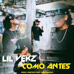 Como Antes (feat. Faster & Kendrickhz) (Explicit)