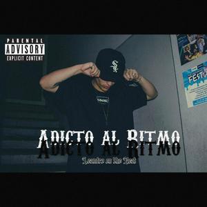 Adicto al Ritmo (Explicit)
