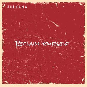 Reclaim Yourself