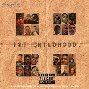 1st Childhood (Explicit)