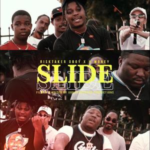 Slide(feat. V Money) (Explicit)