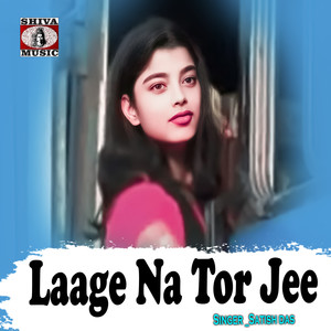 Laage Na Tor Jee