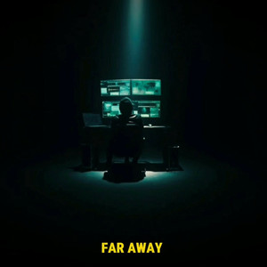 Far Away (Explicit)