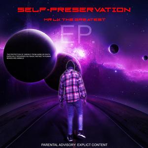 SELF-PRESERVATION (Explicit)