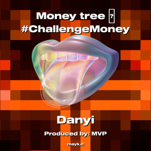 Money tree  #ChallengeMoney (Explicit)