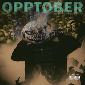 Opptober (Explicit)