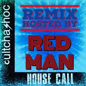 House Call(feat. Redman & Beretta 9) (Remix|Hosted by Redman)