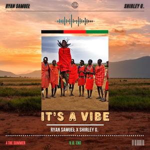 It's A Vibe (feat. Shirley G)