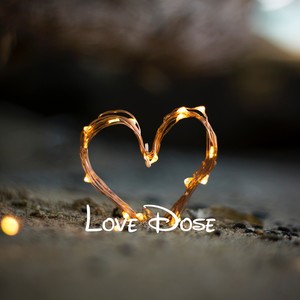 Love Dose