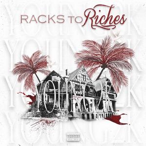 Racks To Riches (Explicit)