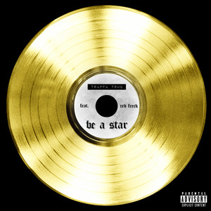 Be a Star (Explicit)