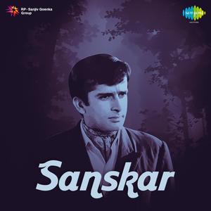 Sanskar (Original Motion Picture Soundtrack)