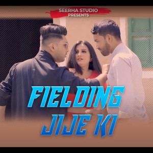 Fielding Jije Ki