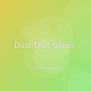 Dust That Glows