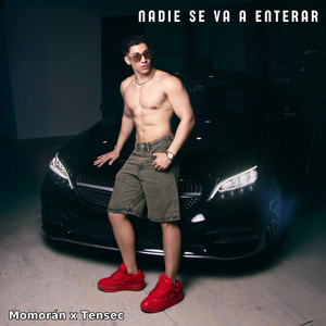 NADIE SE VA A ENTERAR (Explicit)