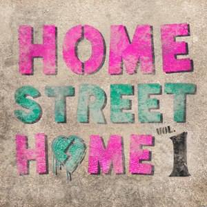 Home Street Home, Volume 1 (Explicit)