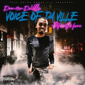 Voice Of Da Ville Before The Fame (Explicit)