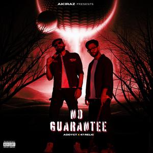 No Guarantee (feat. 47 Relic) [Explicit]