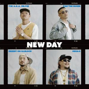 New Day (feat. Greedy on ILLBLOCK, T2K a.k.a. Mr.Tee, Zak The Ruger, MEGA-G & DJ MASAKAZ|Explicit)