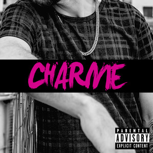 Charme (Explicit)