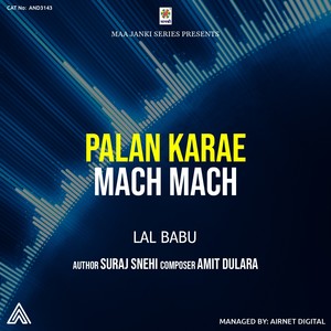 Palan Karae Mach Mach