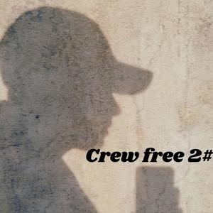 Crew Free #2 (Explicit)